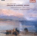 Titelbild CD 19th Century Organ & Choral Music